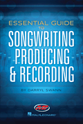 Essential Guide to Songwriting, Producing & Recording book cover